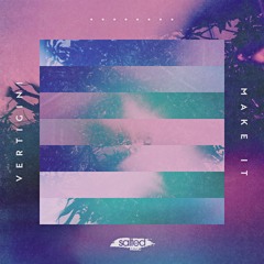 Vertigini - "Make It"