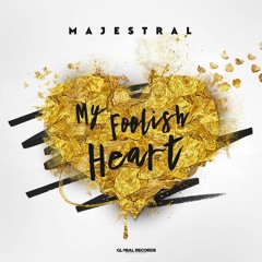 Majestral - My Foolish Heart (Extended)