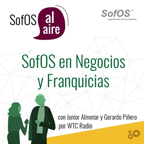 Stream SofOS en Negocios y Franquicias WTC Radio by SofOS al Aire | Listen  online for free on SoundCloud