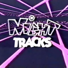 night tracks