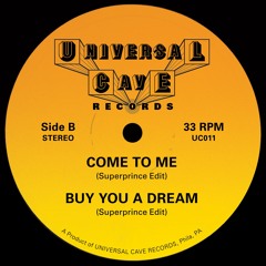 PREMIERE: Universal Cave - Buy You A Dream (Superprince Edit) [Universal Cave Records]