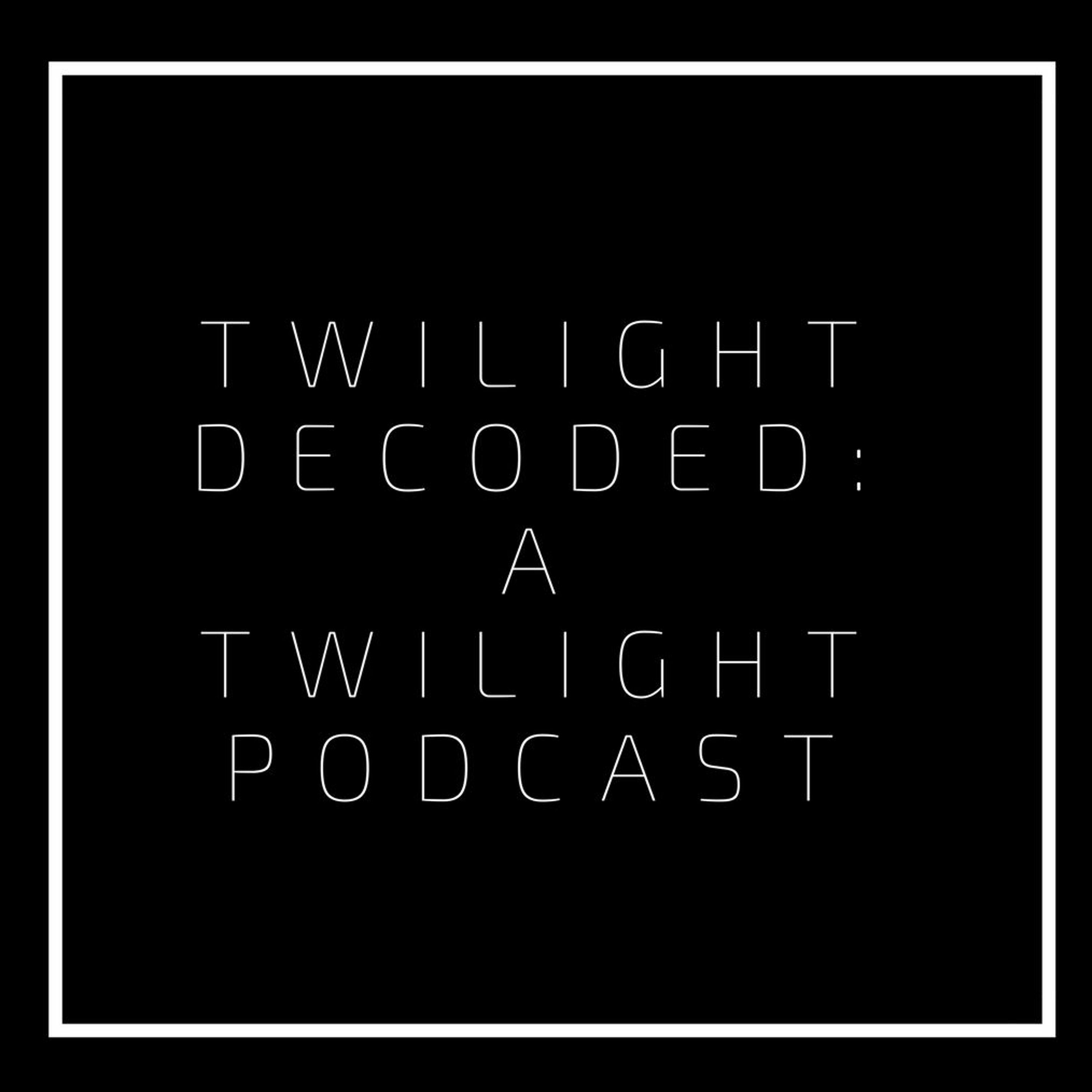 Twilight Decoded: Midnight Sun Chapters 1-4 episode artwork