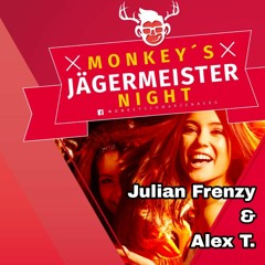 Julian Frenzy & Alex T. MONKEY's JÄGERMEISTER NIGHT