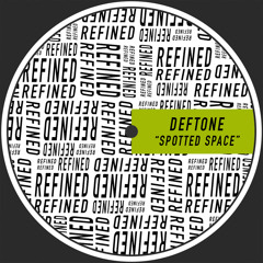 Deftone - Spotted Space (Original Mix)  [#RFND023]