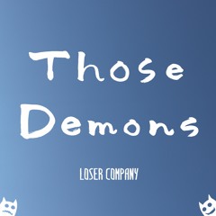 Those Demons