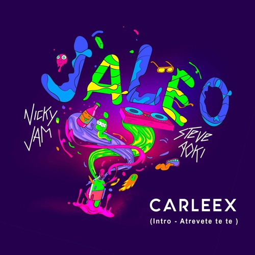 Nicky Jam X Steve Aoki - Jaleo (Intro Atrevete Te Te) [Free In Description]