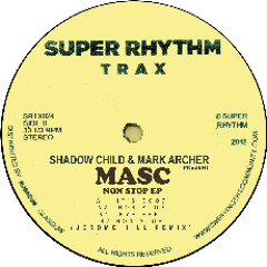 Premiere: Mark Archer & Shadow Child (MASC) 'Non Stop' (Jerome Hill Remix)
