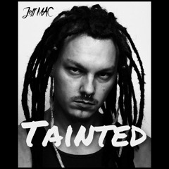JeffMAC - Tainted