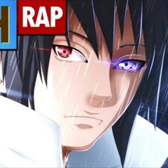 O RAP MAIS INSANO DO SASUKE UCHIHA ( NARUTOBORUTO ) MHRAP.mp3