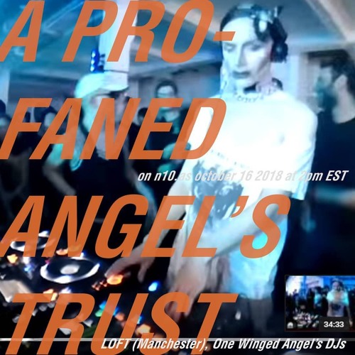 A PROFANED ANGEL'S TRUST ft LOFT, THEGN, MATT TECSON