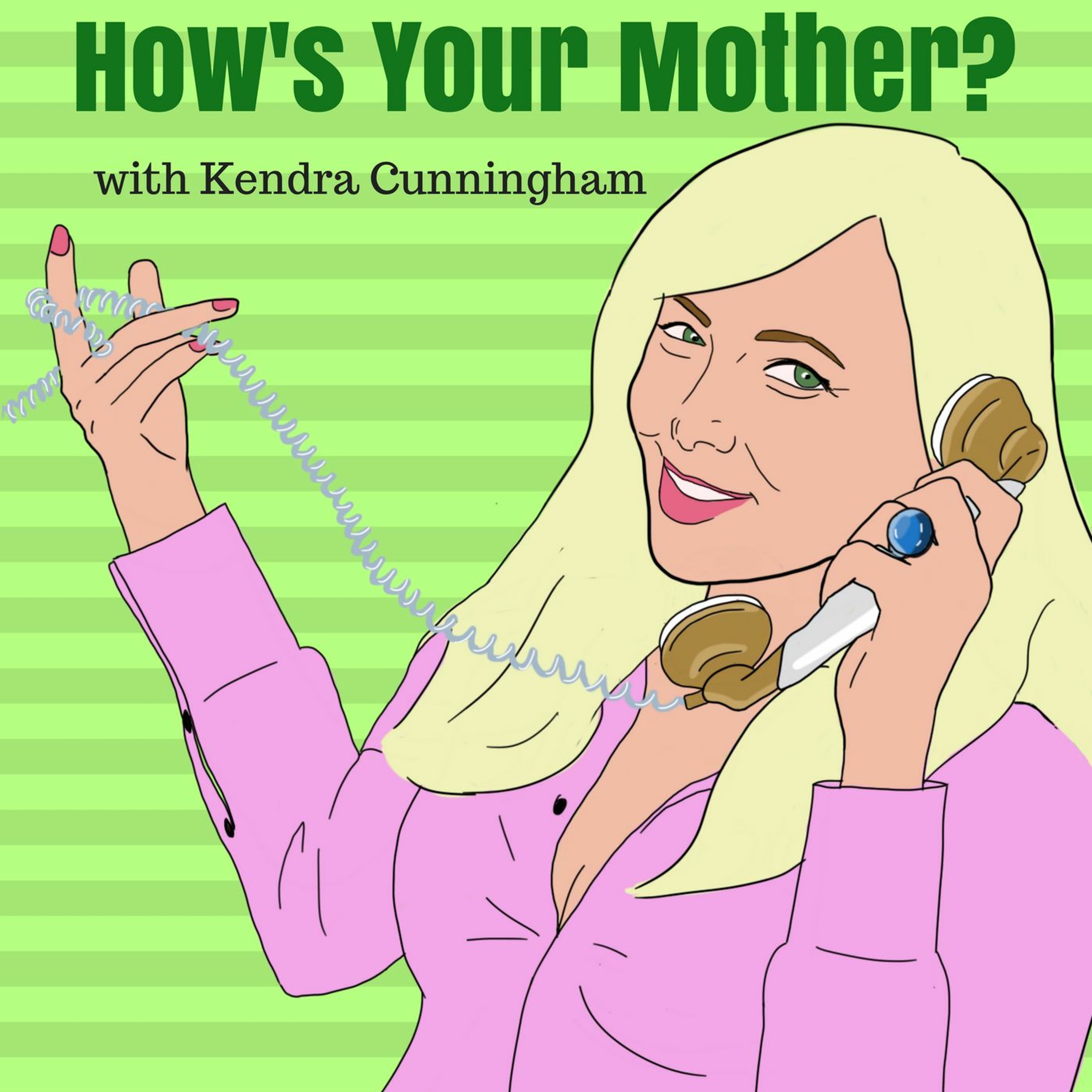 How\'s Your Mother?