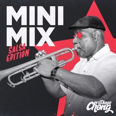 DJ Diego Chong -  Mini-Mix ( Salsa Edition  )