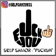 $elf $avior - Fuckum