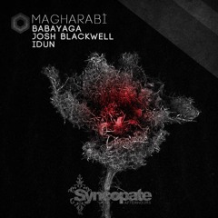 Babayaga, Josh Blackwell, Idun - Magharabì (Radio Edit)