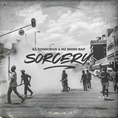 Mz Boom Bap x Ill Conscious - Sorcery (Album Sampler) Mixed by Dj Grazzhoppa