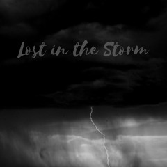 Lost In The Storm