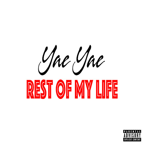 Rest Of My Life (Prod. Paupa)
