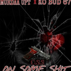 On Some Shit ft. Murda upt