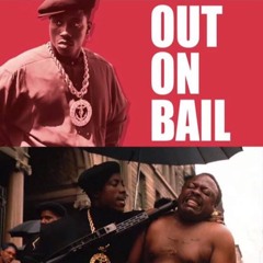 Out On Bail
