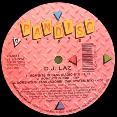 DJ Laz - Moments In Bass (Dominating Remix '94)