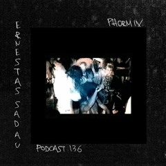 Phormix Podcast #136 Ernestas Sadau