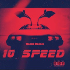 10 Speed (Prod. by Dices)