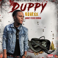 Korexx - Duppy (Money Fever Riddim)