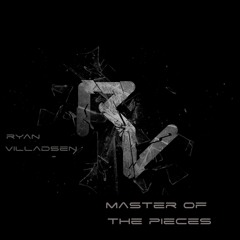 Master Of The Pieces