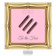 3ToTheFace