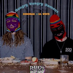 Hungry Hungry Demons (feat. Lil White)