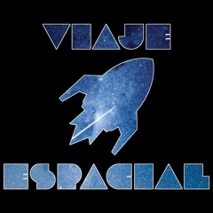 Viaje Espacial (Now on Apple Music x Youtube x Spotify x Tidal)