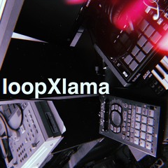 09 LoopXlama (ещё Вчера)