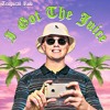 I Got The Juice Mp3
