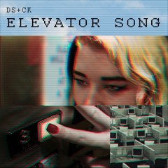 Elevator Song (ft. Childhood Keepsake)