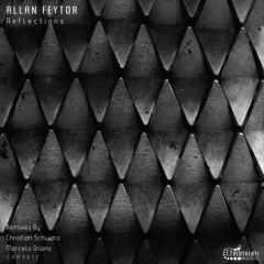 Allan Feytor - Reflections (Marcelo Oriano Rmx) - Chromium Music - CHRM013