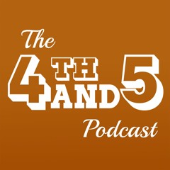 4th and 5: [2018-10-17] Reviewing Baylor - The Dichotomy of Texas Football in 2018