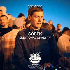 PREMIERE: Sobek - Emotional Chastity (Original Mix) [monaberry]