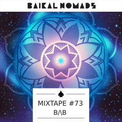 Mixtape #73 by B/\B