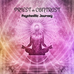 Priest CT Vs Contrast - Psychedellic Journey