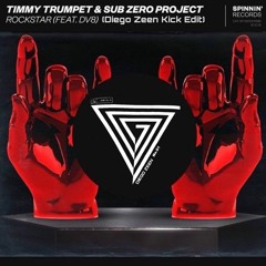 Timmy Trumpet & Sub Zero Project - Rockstar (Diego Zeen Kick Edit)