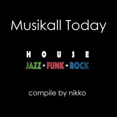 House Jazz Funky Rock - compiled by nikko