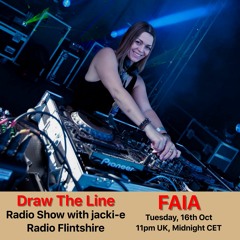 #019 Draw The Line Radio Show 16-10-2018 guest in 2nd hour Faia, featured EP 1st hr Deena Abdelwahed