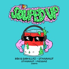 Bou & Sub Killaz - Pressure