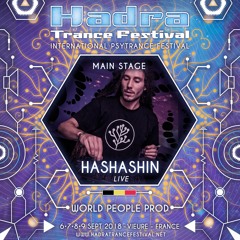 HASHASHIN LIVE @ HADRA TRANCE FESTIVAL 2018 [07.09] 05:00/06:00