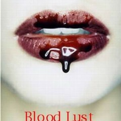 Blood Lust
