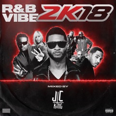 R&B Vibe 2K18