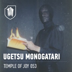 TEMPLEOFJOY 053 - UGETSU MONOGATARI