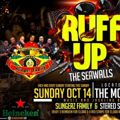 RUFF UP THE SEAWALLS LIVE AUDIO SLINGERZ FAMILY LIVE OCTOBER 2018.