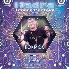 KOKMOK DJSET @ HADRA TRANCE FESTIVAL 2018 [09.09] 15:30/17:00