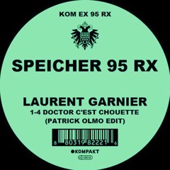 Laurent Garnier - 1-4 Doctor C'est Chouette (Patrick Olmo Edit) - October 2018